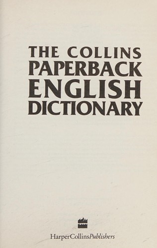 The Collins Paperback English Dictionary