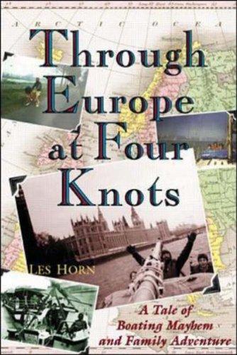 Through Europe at Four Knots