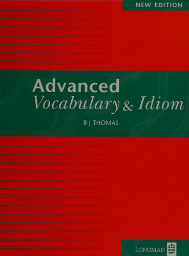 Advanced Vocabulary & Idiom