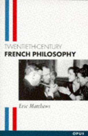 Twentieth-Century French Philsophy