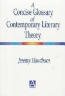 A Concise Glossary of Contemporary Literary Theory