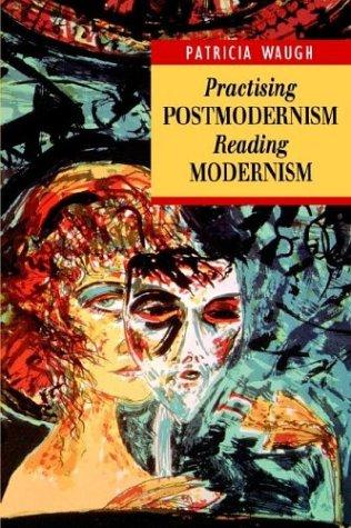 Practising Postmodernism