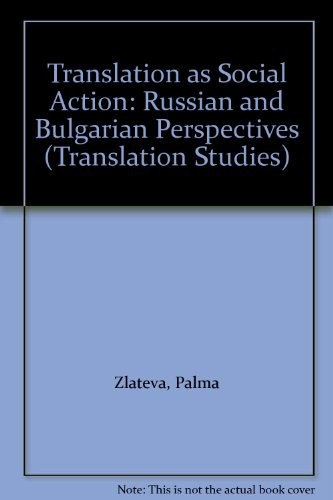 Translation as Social Action