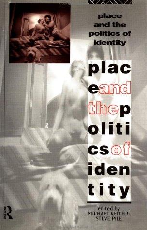Place and the politics of identity
