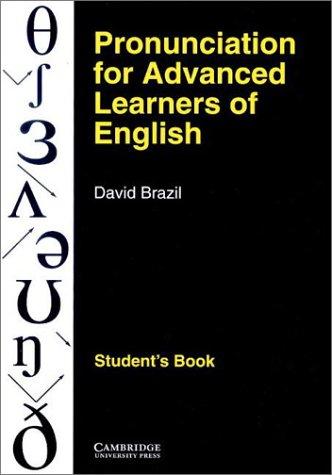 Pronunciation for Advanced Learners of English