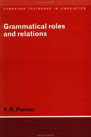 Grammatical Roles and Relations