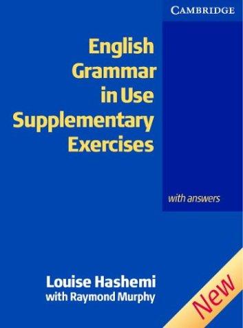 English Grammar in Use Supplementary Exercises