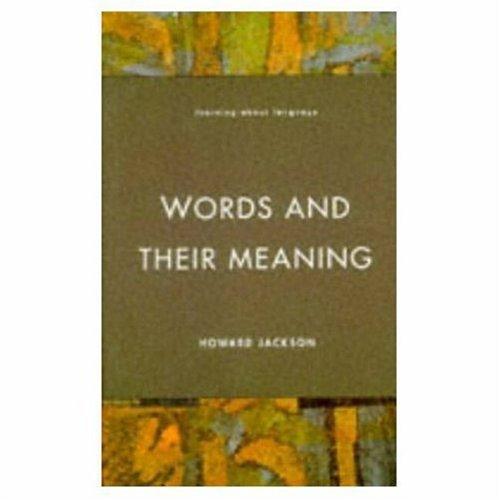 Words and Their Meaning