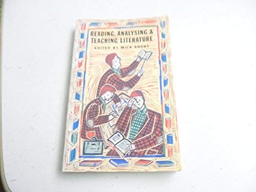 Reading, Analysing and Teaching Literature