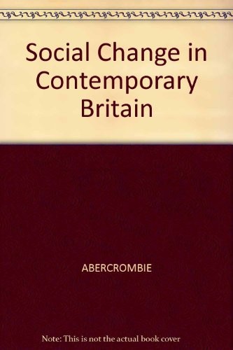 Social Change in Contemporary Britain