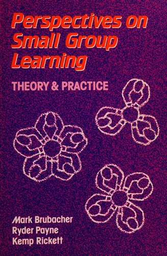 Perspectives on Small Group Learning