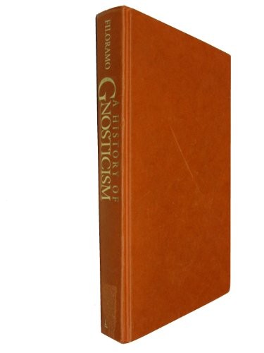 A History of Gnosticism