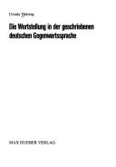 Die Wortstellung in der geschriebenen deutschen Gegenwartssprache