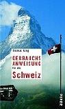 Gebrauchs anweisung fur die Schweiz