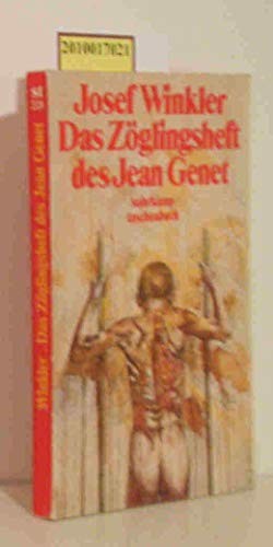 Das Zoglingsheft des Jean Genet