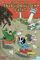 Invasion aus dem Alltag