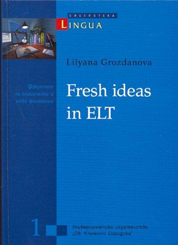 Fresh ideas in ELT