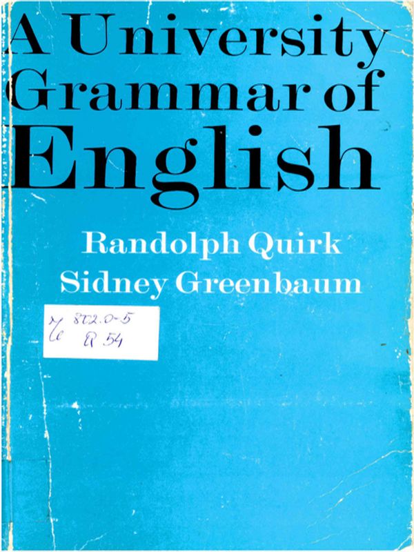 A University Grammar of English